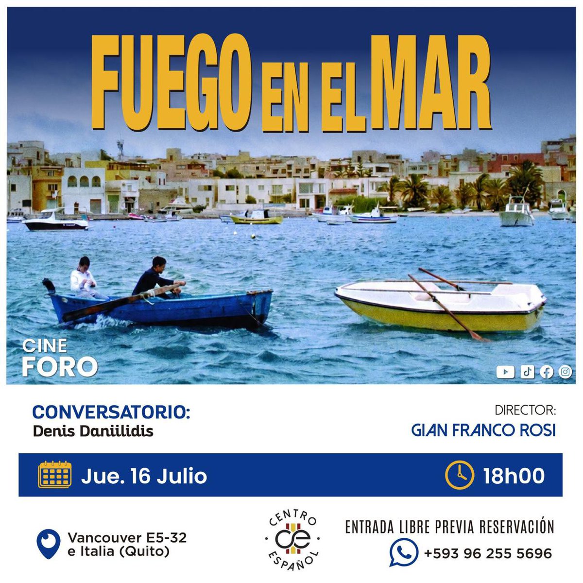 centroespanolec's tweet photo. 🎬✨ Cine Foro: Fuego en el Mar, del director Gian Franco Rosi.
Si eres amante del cine y disfrutas de las historias que invitan a reflexionar y dialogar, este encuentro es para ti.
Al finalizar la proyección, compartiremos un conversatorio junto a Denis Daniilidis.

Te esperamos https://t.co/QbQtP2esZA