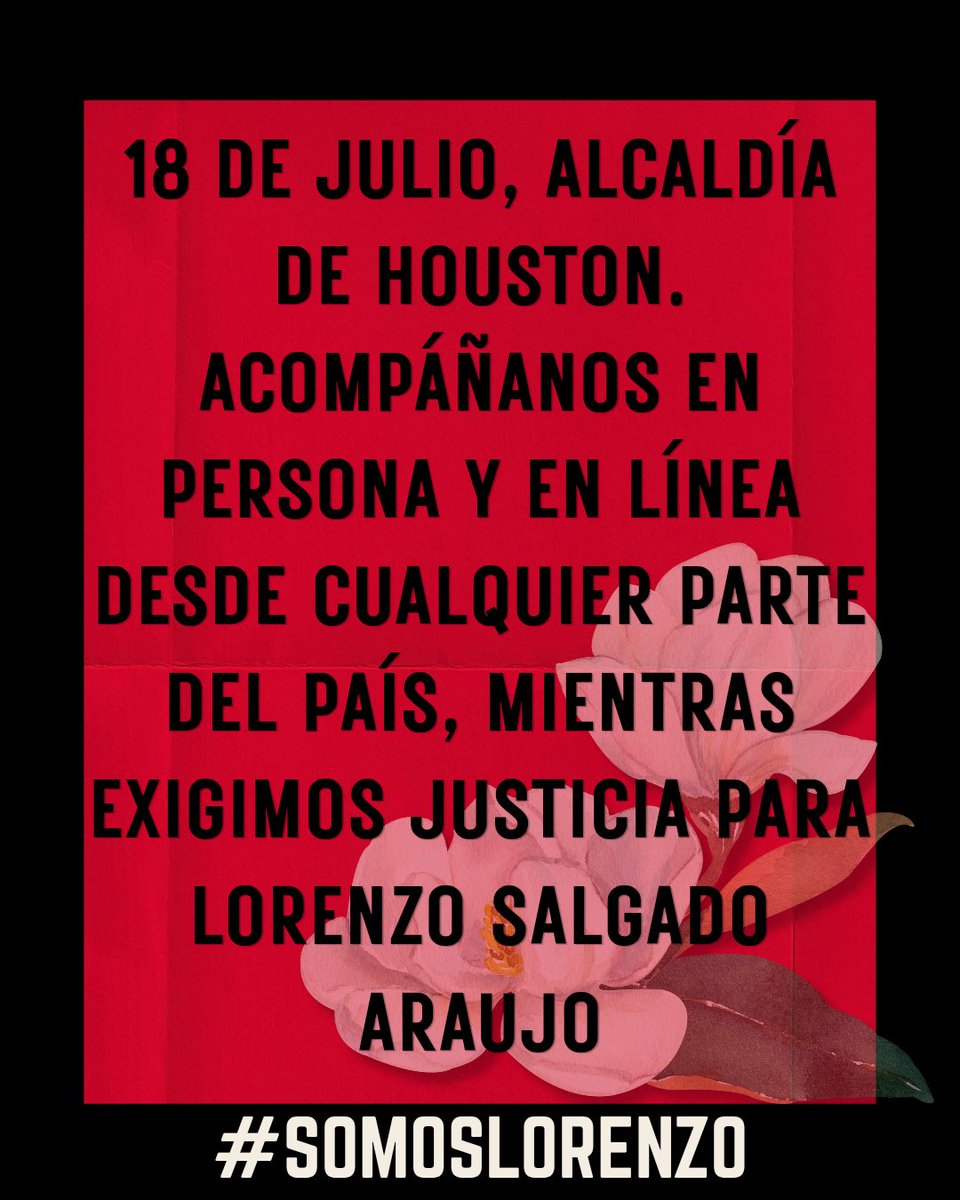 amigosdesalgado's tweet photo. We are friends of the Salgado family. We do not speak for them, but we are in contact with them.

We call on Houstonians and the nation to march with us.

#SomosLorenzo https://t.co/viGnP7hMcn