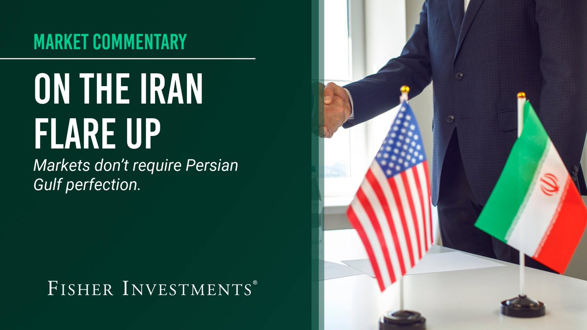 fisherinvest's tweet photo. Despite renewed US-Iran flare up, stocks continue to fathom a fine future, in our view. Read our market insight here. https://t.co/G3wRwspTED https://t.co/SivNQJTv1o
