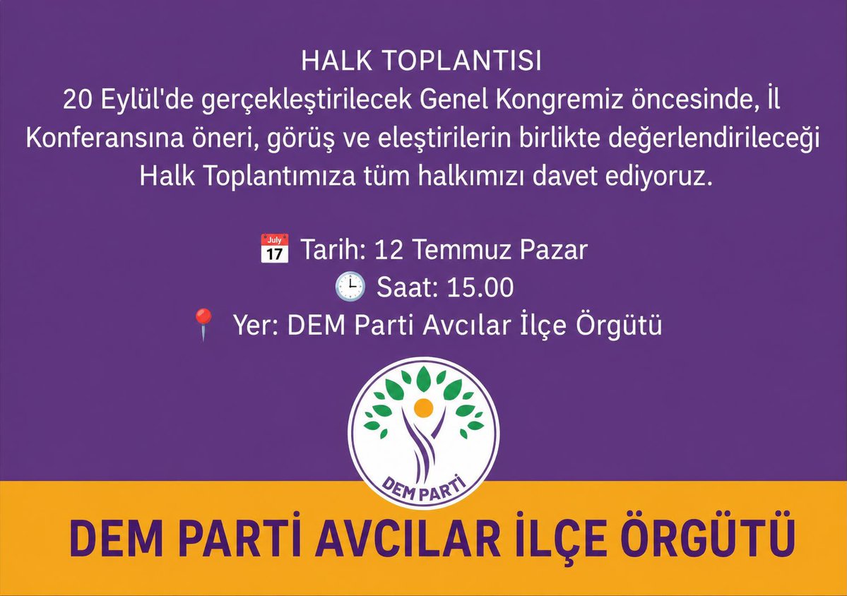 DemPartiAvcilar's tweet photo. HALK TOPLANTISI
20 Eylül'de gerçekleştirilecek Genel Kongremiz öncesinde, İl Konferansına öneri, görüş ve eleştirilerin birlikte değerlendirileceği Halk Toplantımıza tüm halkımızı davet ediyoruz.

📅 Tarih: 12 Temmuz Pazar
🕒 Saat: 15.00
📍 Yer: DEM Parti Avcılar İlçe Örgütü https://t.co/HLABIQMkWw