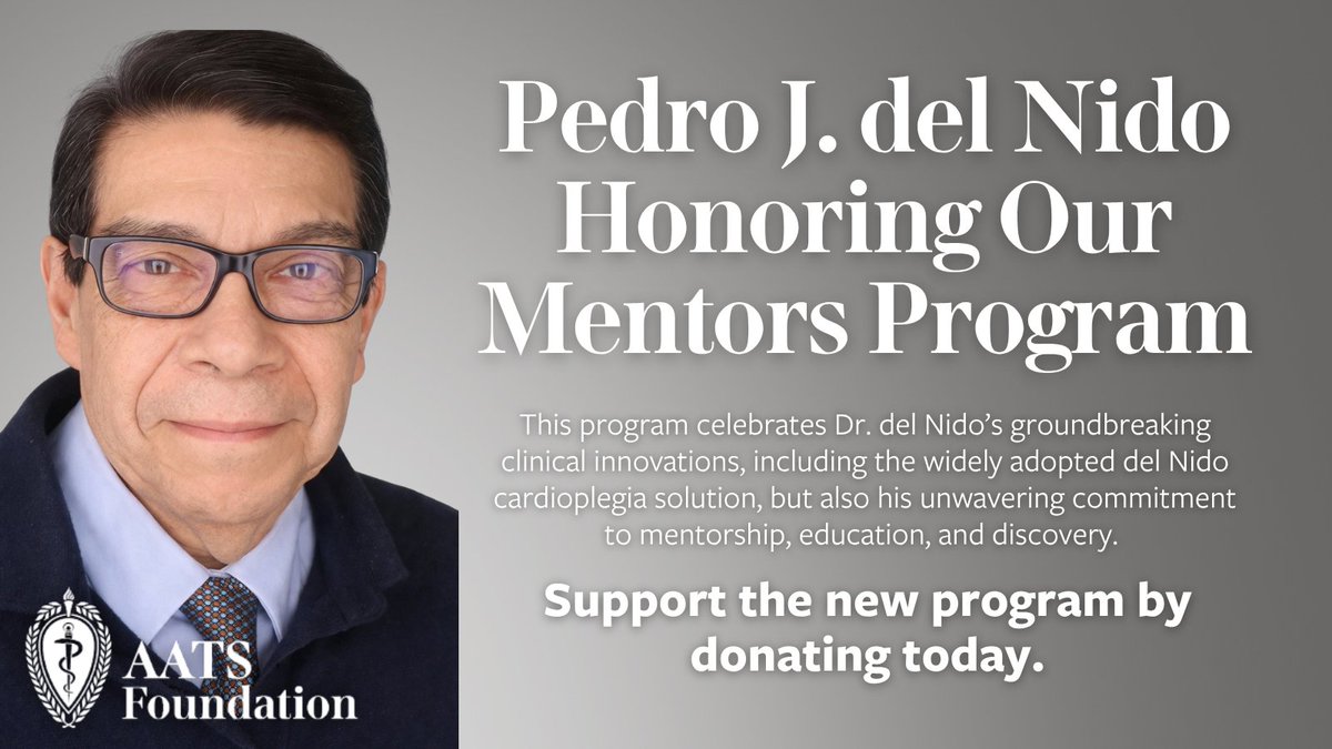 AATSHQ's tweet photo. Pedro del Nido's influence goes beyond his widely adopted del Nido cardioplegia solution. Join us in honoring his dedication to #congenital surgery by donating to the Pedro J. del Nido Honoring Our Mentors program. Support the next generation of leaders: https://t.co/3lSg1X9Y1P https://t.co/JXJMzCan1z