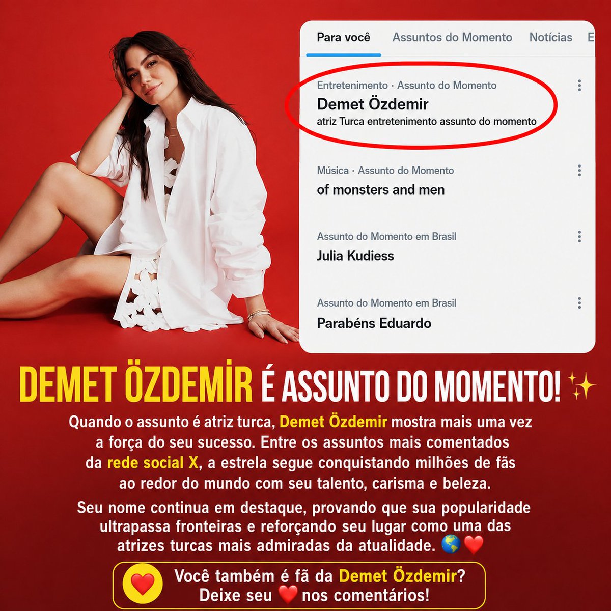 diziramaseries's tweet photo. O mundo está falando dela!

@dmtzdmr Demet Ozdemir está novamente entre os assuntos mais comentados da rede social X. Um reconhecimento que mostra a força do seu talento e o carinho dos fãs ao redor do planeta. 🌍❤️

💖 Marque um fã da Demet que precisa ver esta notícia!

#DemetÖzdemir #Trend #Entretenimento #TurkishDrama #AtrizTurca