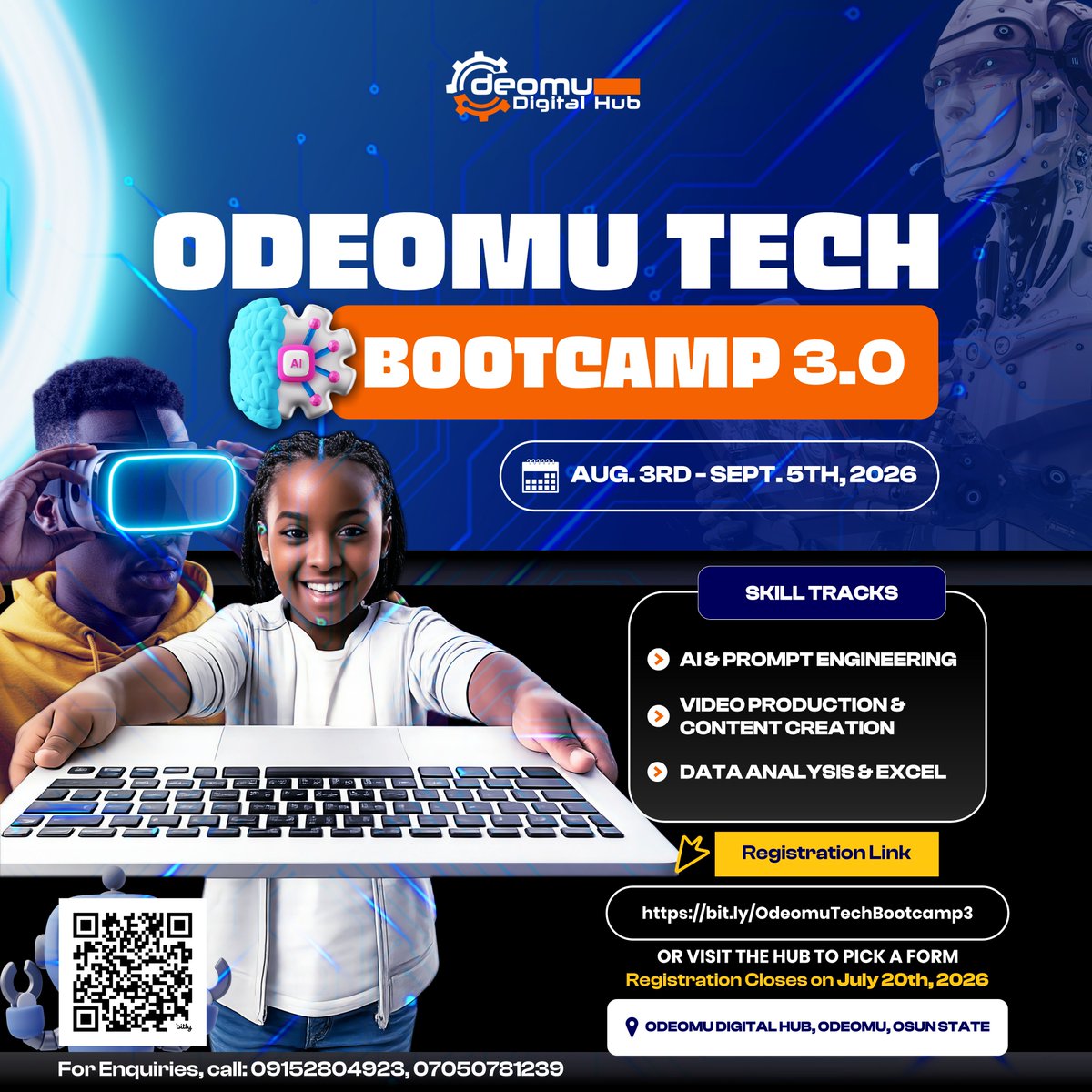 OdeomuHub's tweet photo. 📢 Bootcamp Update!

Please note that Odeomu Tech Bootcamp 3.0 will now run from 3rd August – 5th September, 2026.

A one-week break has been scheduled during the Osun 2026 Gubernatorial Election to ensure the safety and convenience of all participants and Facilitators. https://t.co/hgJlGnDaRB