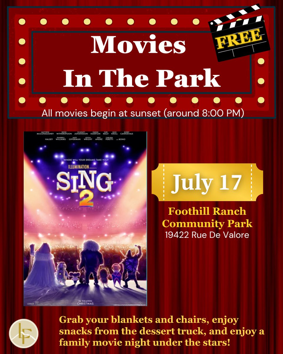 LakeForestCA's tweet photo. Join us on Friday, July 17, for a free showing of Sing 2 at Foothill Ranch Community Park. Bring blankets and lawn chairs, enjoy a treat from the dessert truck, and watch the movie at sunset (around 8 p.m.). We hope to see you there! https://t.co/eYpzUzJu1M