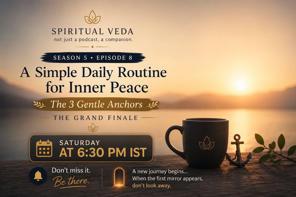 spiritualveda's tweet photo. Don't miss the time for final episode of Season 5 Episode 8
#SpiritualVeda #InnerPeace #VedicWisdom #SwamyChitta #FindingPeace #dailyroutine https://t.co/TWEq6FzaLH