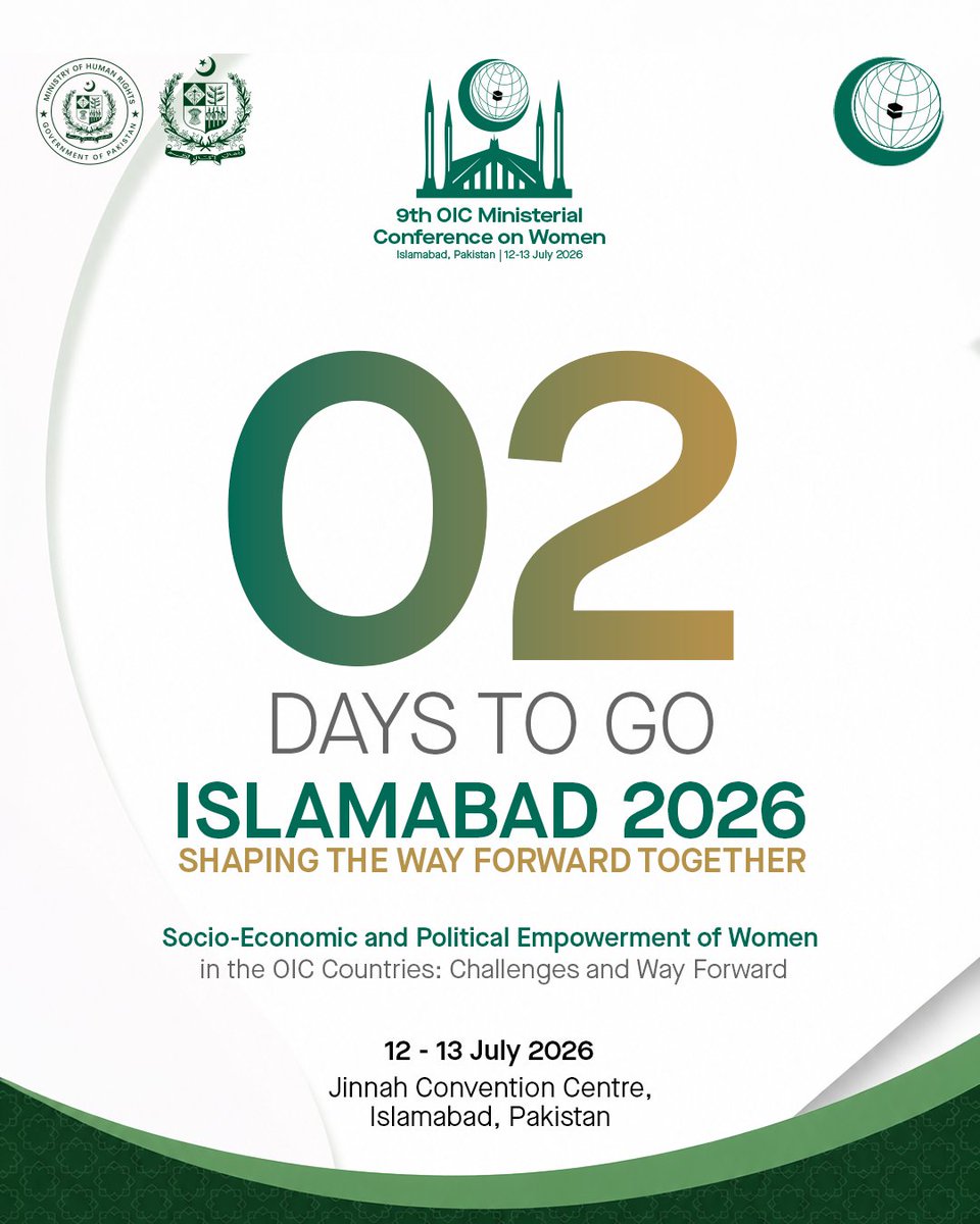 mohrpakistan's tweet photo. 2 Days to Go.
Government of Pakistan, Ministry of Human Rights proudly hosts the 9th OIC Ministerial Conference on Women, 12–13 July 2026, at Jinnah Convention Centre, Islamabad.
@GovtofPakistan 
@ForeignOfficePk @mohrpakistan 
@OIC_OCI @demp_moib 
#OICinPakistan2026 #9thOICWomen https://t.co/Wya2KcX8NQ