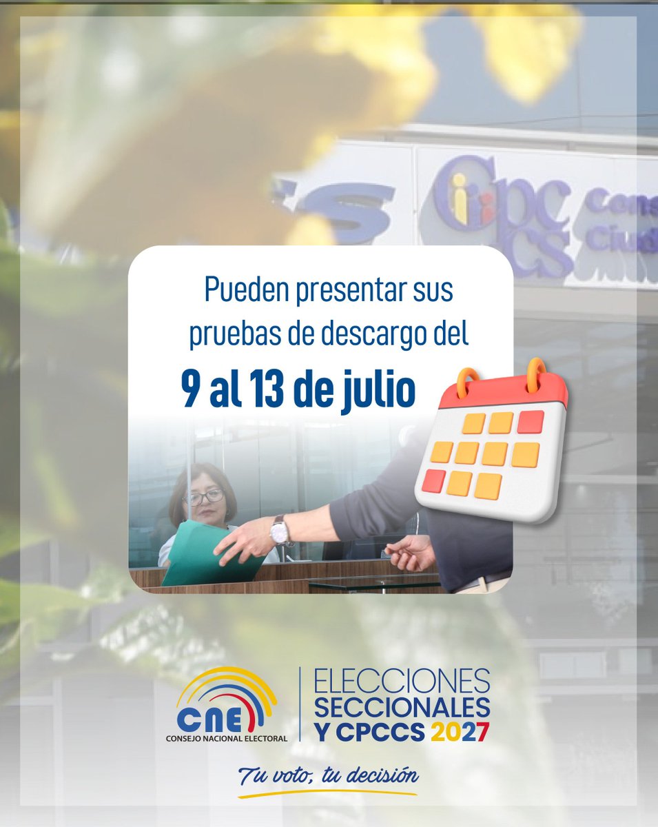 CNEGalapagos's tweet photo. #CNEInforma 🗣️

🇪🇨 Postulantes al #CPCCS 2027 notificados con denuncias: presenten sus pruebas de descargo del 9 al 13 de julio.

📂 Recepción física en la Secretaría General del CNE, 24 Delegaciones Provinciales Electorales y Oficinas Consulares. https://t.co/dbmWkHUkXt