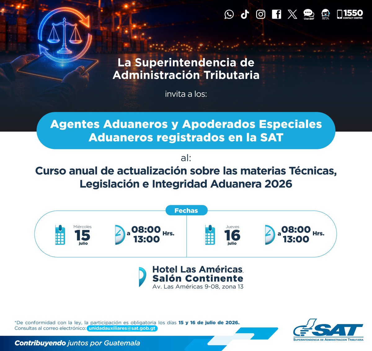 SATGT's tweet photo. 👨‍🏫👩‍🏫 Atención Agentes Aduaneros y Apoderados Especiales Aduaneros registrados en la #SAT

Les invitamos a participar en el "Curso anual de actualización sobre materias técnicas, legislación e integridad aduanera 2026".

📅 15 y 16 de julio 
🕗 8:00 a 13:00 horas
Más información: unidadauxiliares@sat.gob.gt