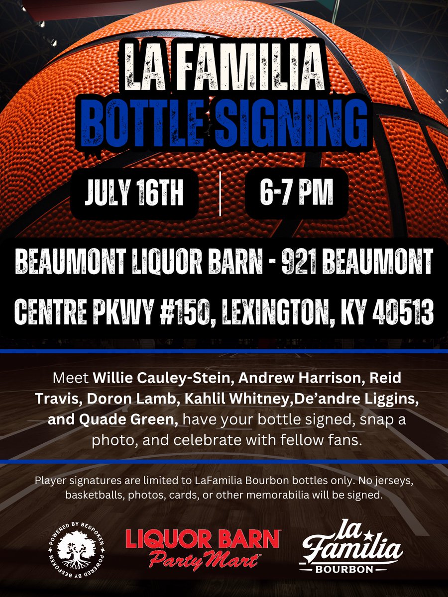 bespokenspirits's tweet photo. Join us Thursday, July 16 from 6–7 PM at Beaumont Liquor Barn for an exclusive bottle signing with:

• Willie Cauley-Stein
• Andrew Harrison
• Reid Travis
• Doron Lamb
• Kahlil Whitney
• De’Andre Liggins
• Quade Green

Pick up a bottle, get it signed, snap a photo, and celebrate with fellow Kentucky basketball fans.

📍 Beaumont Liquor Barn
921 Beaumont Centre Pkwy #150
Lexington, KY 40513

**Player signatures are limited to La Familia Bourbon bottles only. No jerseys, basketballs, photos, cards, or other memorabilia will be signed.**