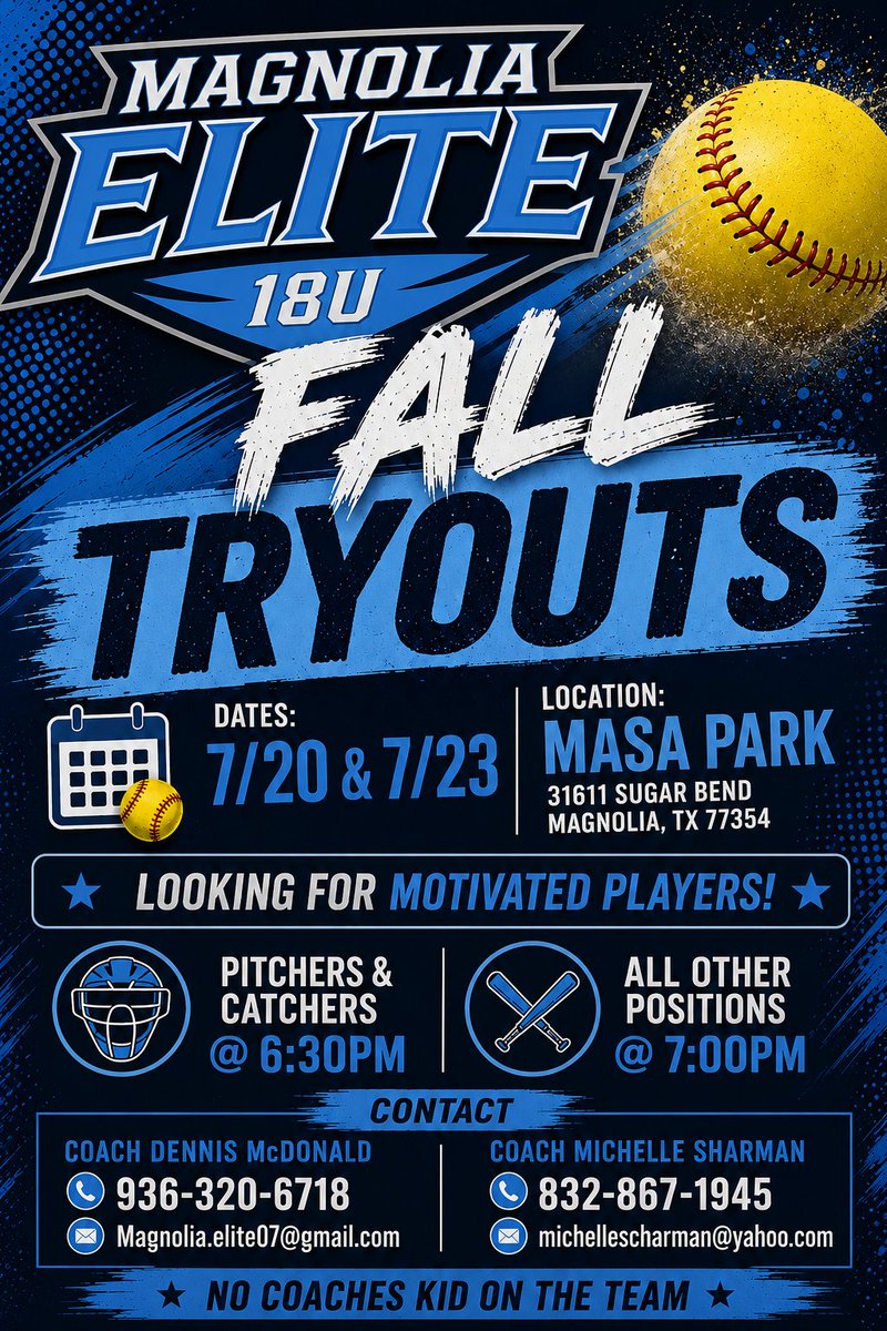 MagnoliaElite18's tweet photo. 🥎 Magnolia Elite 18U is looking to add motivated players to our Fall roster!

📅 July 20 & 23 📍 MASA Park – Magnolia, TX
🥎 Pitchers/Catchers: 6:30 PM 
🥎 All Positions: 7:00 PM

Questions? Contact Coach Dennis or Coach Michelle on the flyer. #Softball #TravelSoftball #MagnoliaElite #18U