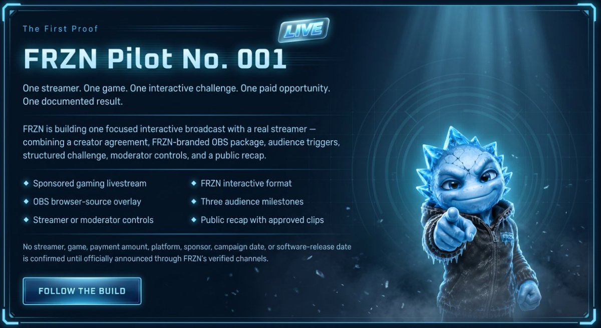 StayFRZN's tweet photo. The first proof will be FRZN Pilot No. 001:

One streamer.
One game.
One interactive challenge.
One paid opportunity.
One documented result.
Build the tool. Run the pilot. Prove what works. https://t.co/e9hwpR5zt8