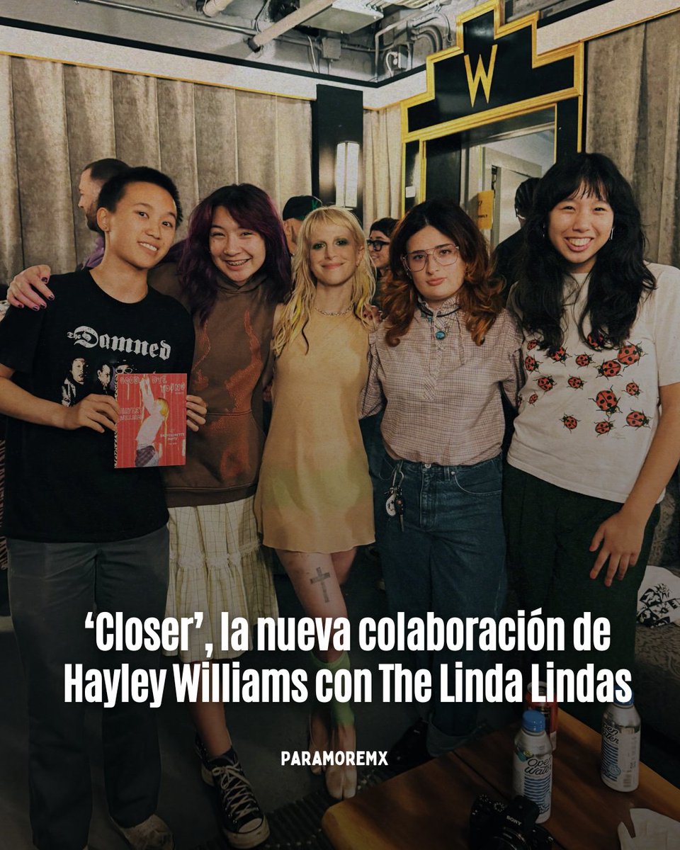 ParamoreMX's tweet photo. ¡La última colaboración de Hayley con The Linda Lindas en ‘Closer’ ya está disponible y se puede escuchar en streaming! https://t.co/CGjuSz1m2c