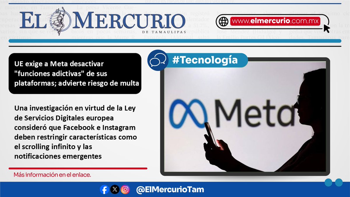 elmercuriotam's tweet photo. #Tecnologia 👉https://t.co/IE7vefQsoO
#Meta #FuncionesAdictivas #Scrolling #UnionEuropea https://t.co/D3KMuXzjhd