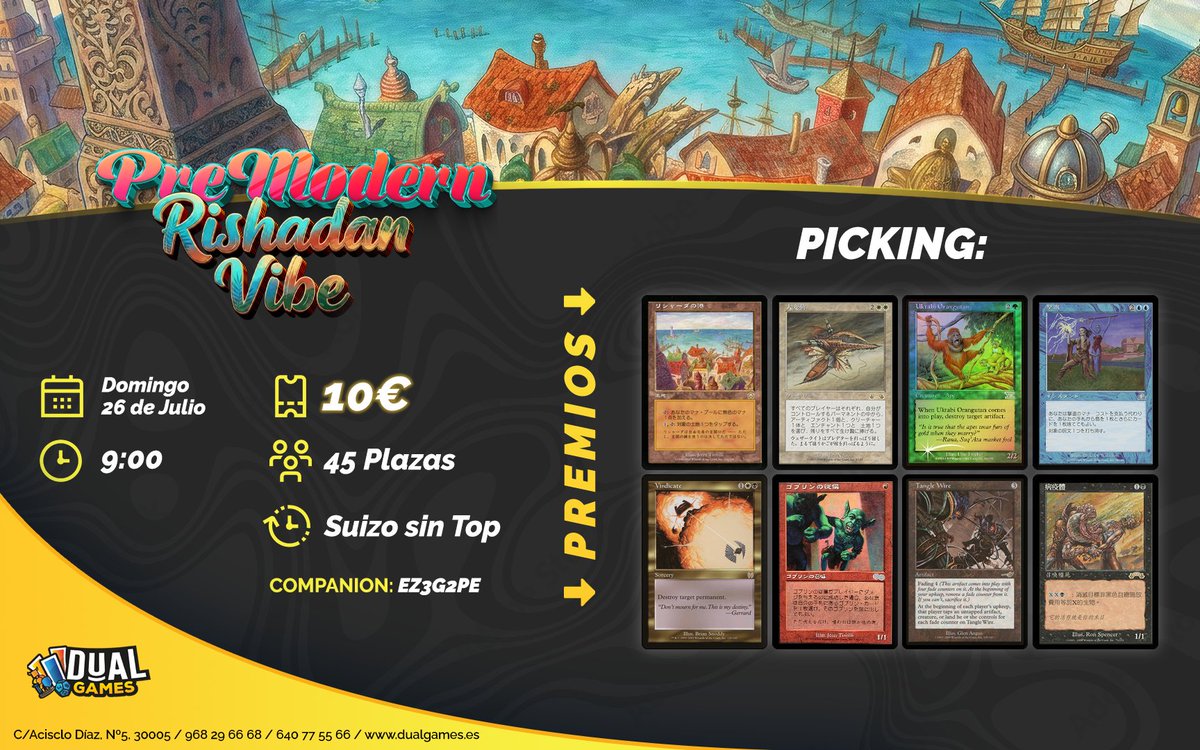 DualGames's tweet photo. 📜 ¡Torneo de PreModern "Rishadan Vibe"! 🏝️✨

El domingo 26 de Julio regresa el cartón clásico con un formato de premios por picking con cartazas de la época

📅 Domingo 26 de Julio | 9:00h
💰 10€ | 45 Plazas | Suizo sin TOP
📱 Código Companion: EZ3G2PE https://t.co/1xMWXI1meM