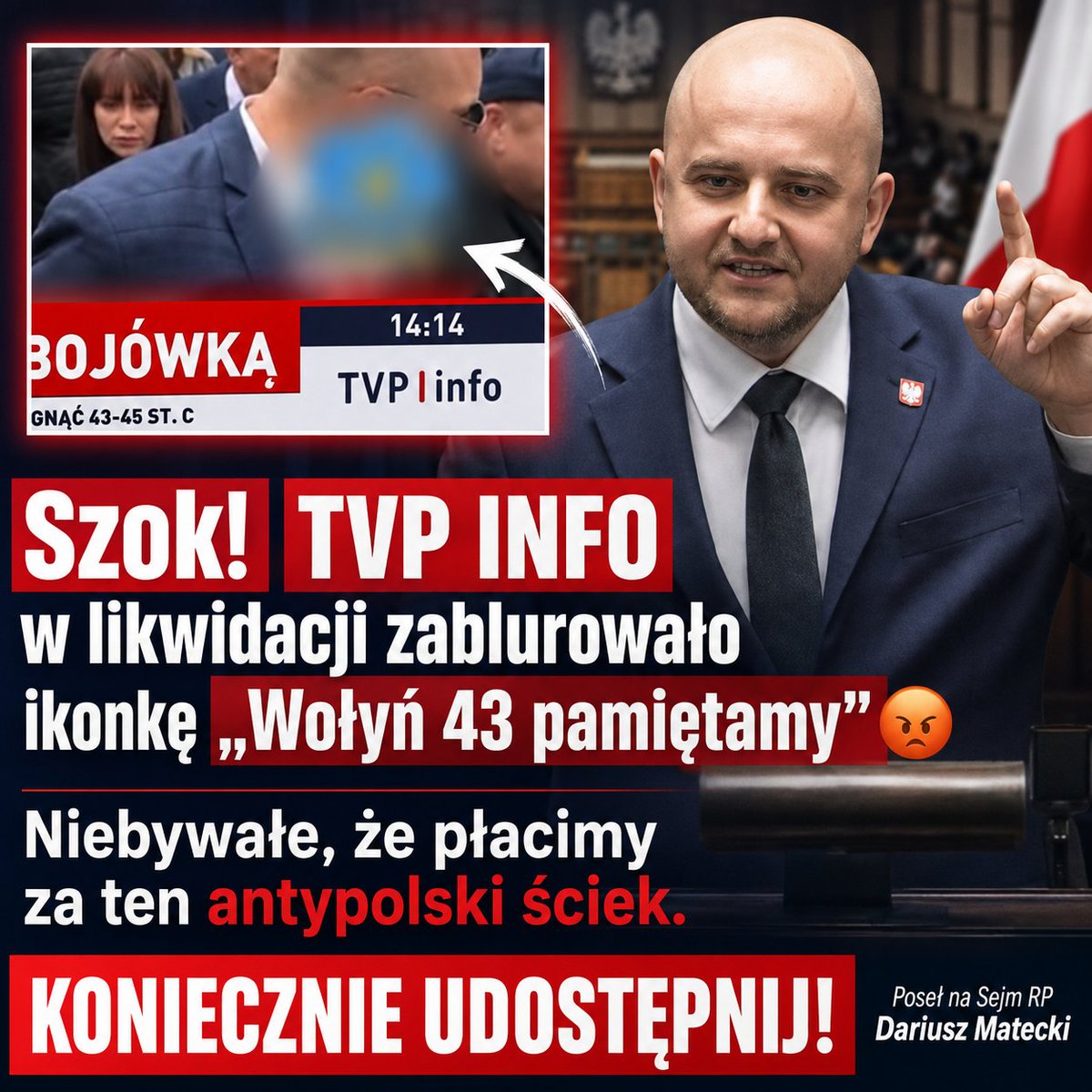 DariuszMatecki's tweet photo. To, co wyprawia TVP w likwidacji, przekracza wszelkie granice bezczelności i antypolskiego nihilizmu! 😡 Cenzurowanie pamięci o ofiarach ukraińskiego ludobójstwa na Wołyniu poprzez blurwanie ikonki „Wołyń 43 pamiętamy” to jawny policzek wymierzony rodzinom ofiar i całemu polskiemu narodowi. Za czyje pieniądze działa ta stacja? Za nasze! Miliardy złotych idą z budżetu na utrzymanie machiny, która wstydzi się prawdy historycznej i ukrywa symbole narodowej pamięci.