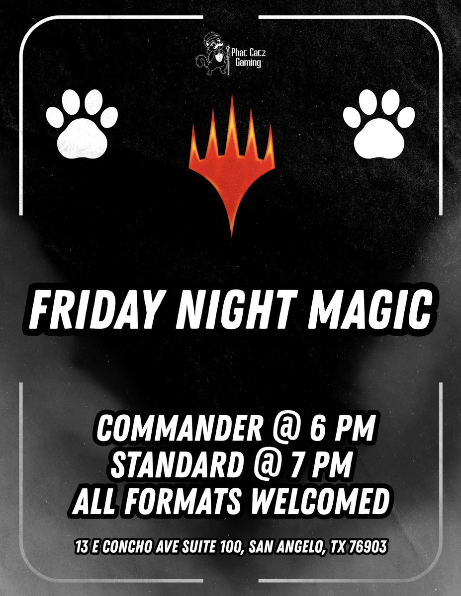PhatCatzGaming's tweet photo. Friday Night Magic is the best place to be!
There's no better way to kick off the weekend than with a little Magic!
Casual Commander – 6:00 PM
Standard – 7:00 PM
#PhatCatzGaming #FridayNightMagic #MagicTheGathering #Commander #StandardMTG #MTGCommunity #GameNight #SanAngeloTX https://t.co/4yy9VZKaPM
