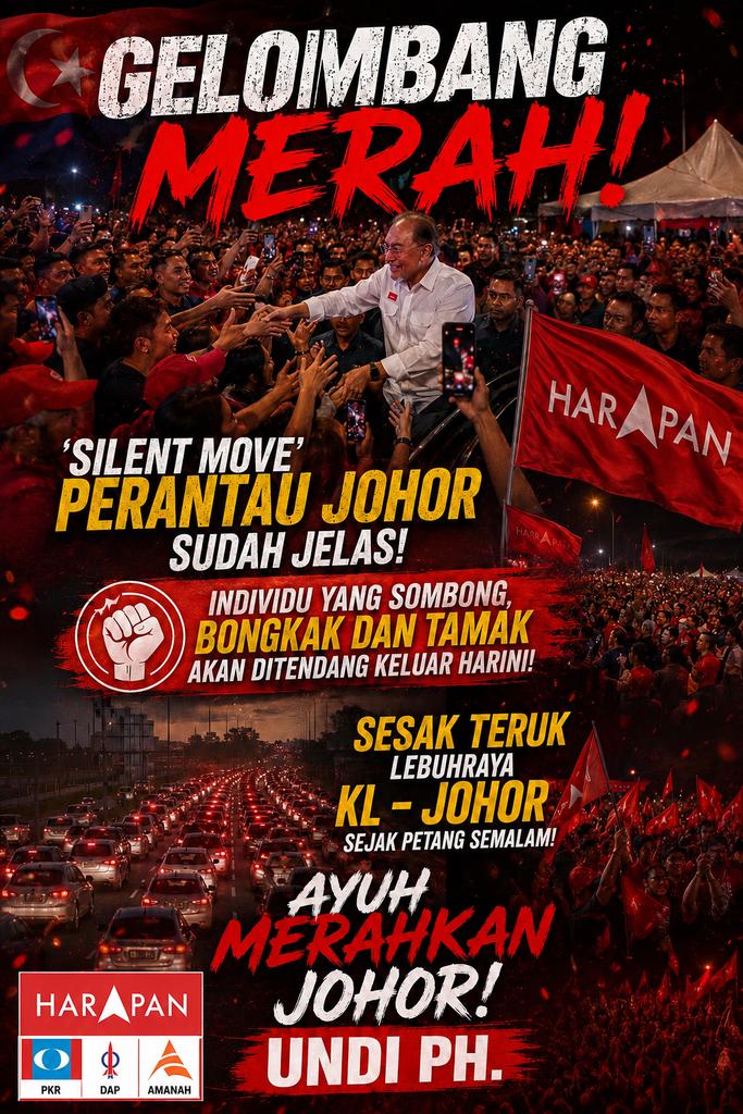 raidwalker7's tweet photo. *GELOMBANG MERAH KINI TIBA DI JOHOR!*

‘Silent Move’ PERANTAU JOHOR sudah jelas! Kesesakan teruk Lebuhraya KL - Johor sejak petang semalam membuktikan tekad rakyat. Hari ini, individu yang sombong, bongkak, dan tamak akan ditendang keluar!

#trending https://t.co/FYP3W4ShZe
