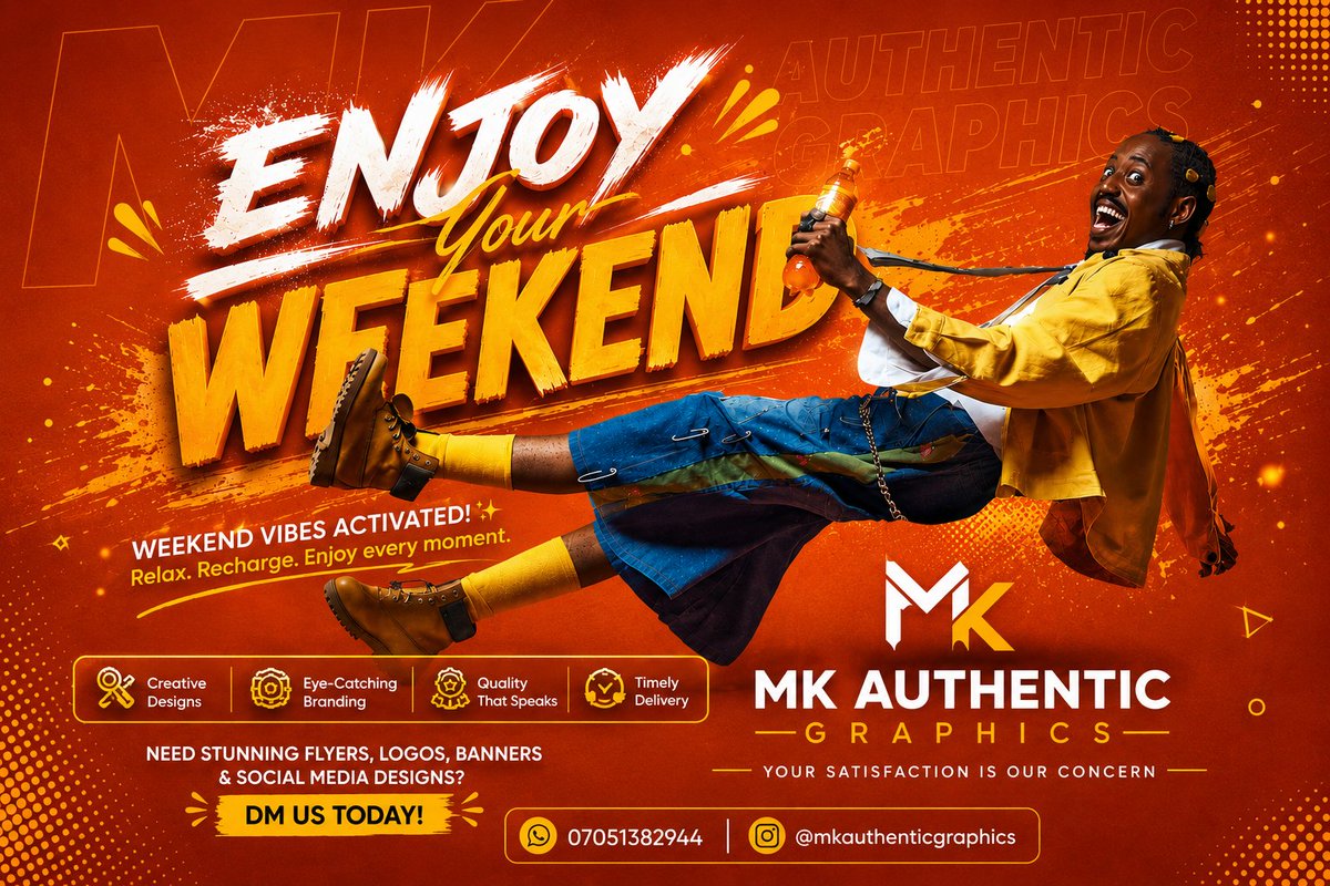 mk_authentic's tweet photo. ✨ Weekend Vibes Activated! 🎉
Wishing you a joyful, peaceful, and refreshing weekend.
Need stunning flyers, logos, banners, or social media designs? MK AUTHENTIC GRAPHICS has got you covered.
📲 07051382944
#EnjoyYourWeekend #MKAuthenticGraphics #WeekendVibes https://t.co/967ua412Zb