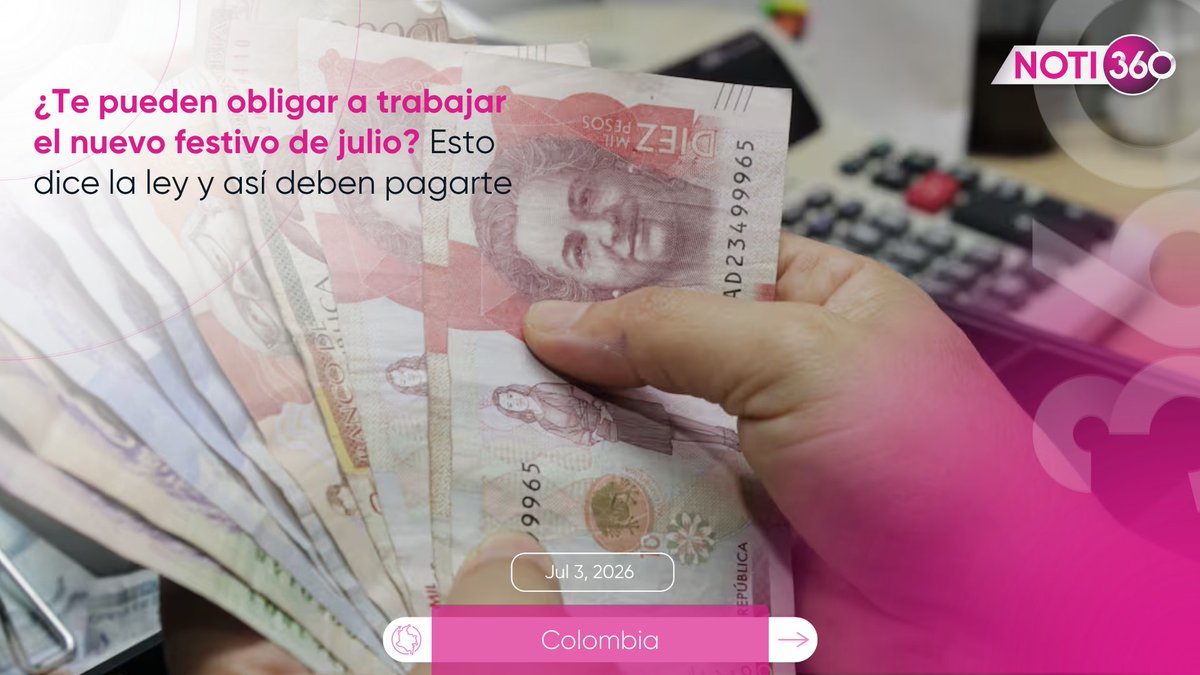 Noti360_'s tweet photo. Desde 2026, Colombia tendrá un nuevo festivo. Aunque la Virgen del Rosario de Chiquinquirá se celebra el 9 de julio, el descanso será el lunes 13 de julio por la Ley Emiliani. Quienes trabajen ese día recibirán el pago de festivo, con un recargo del 90 % sobre el salario.