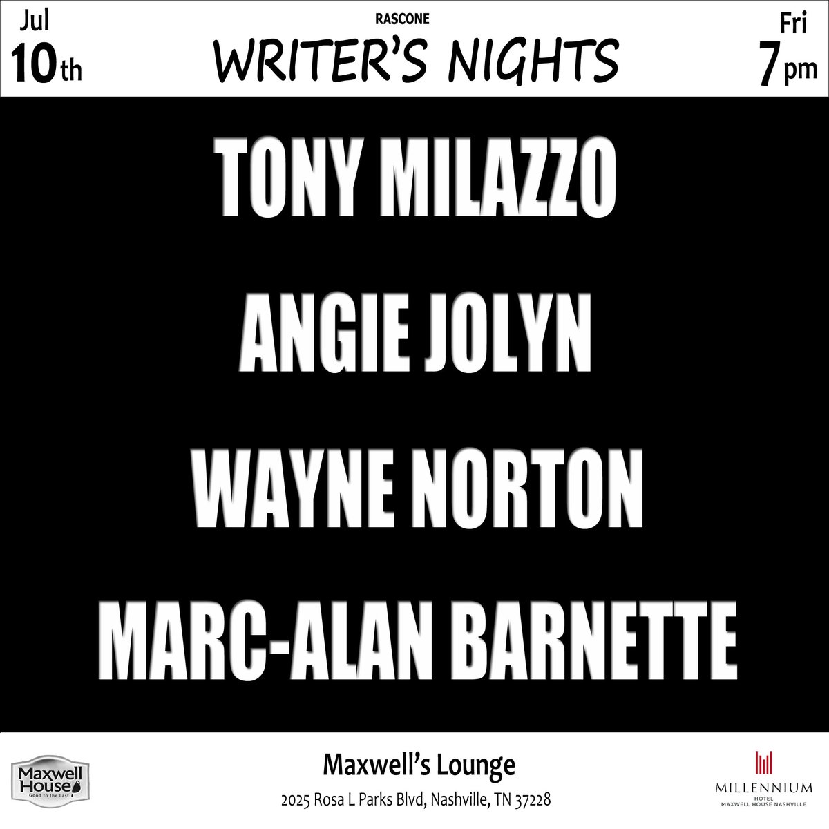 TonyMilazzoLive's tweet photo. Tonight! Friday, July 10th @ 7pm @millenniummaxwellhouse 

Tony &amp; Friends
Angie Jolyn
@angiejolyn
Marc-Alan Barnette
@marcalanbarnette
&amp; Wayne Norton @waynenortonmusic 

#songwriter #music #musician #nashville #musicpublishing https://t.co/hwCe6HOSiq