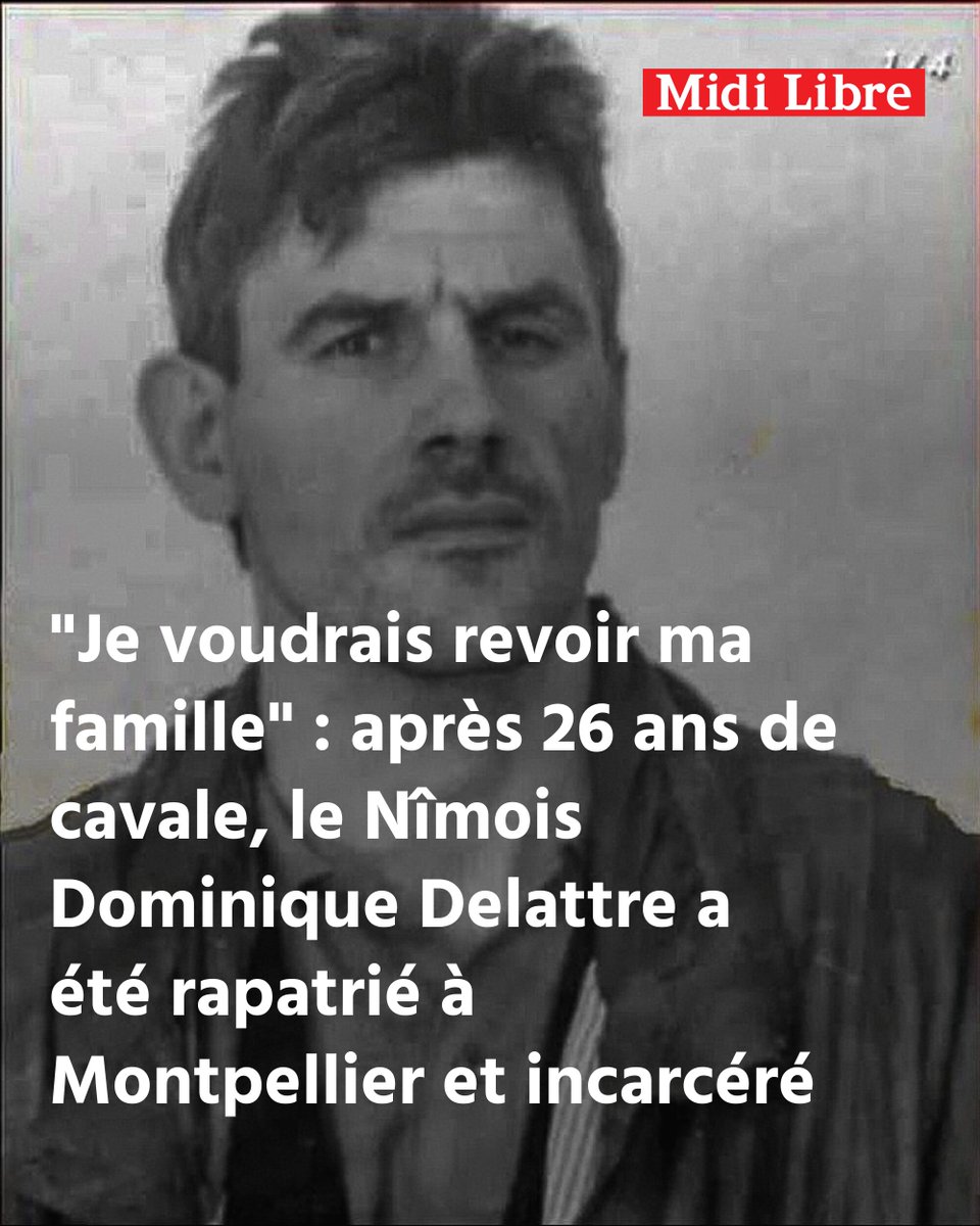 MLMontpellier's tweet photo. "Je voudrais revoir ma famille" : après 26 ans de cavale, le Nîmois Dominique Delattre a été rapatrié à Montpellier et incarcéré
➡️ https://t.co/yY9GmJFiDc https://t.co/rtdt7Q1vFq