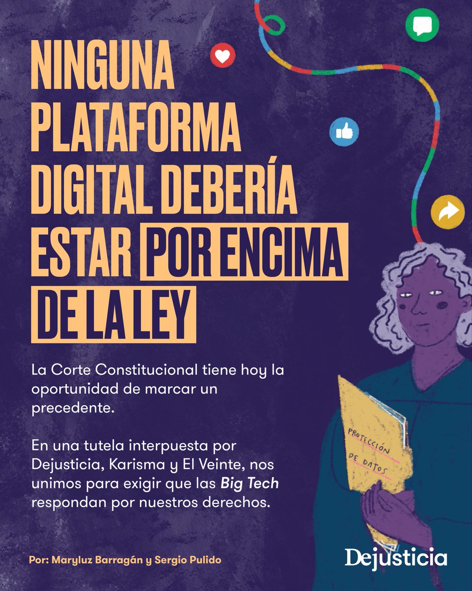 Dejusticia's tweet photo. Desde @Dejusticia, @Karisma y @ElVeinteOrg, presentamos una tutela para exigir que las plataformas digitales rindan cuentas. Hoy la @CConstitucional 👩🏽‍⚖️ puede seleccionar este caso y marcar un precedente en la protección de nuestros derechos. https://t.co/DUDyE4LCl2