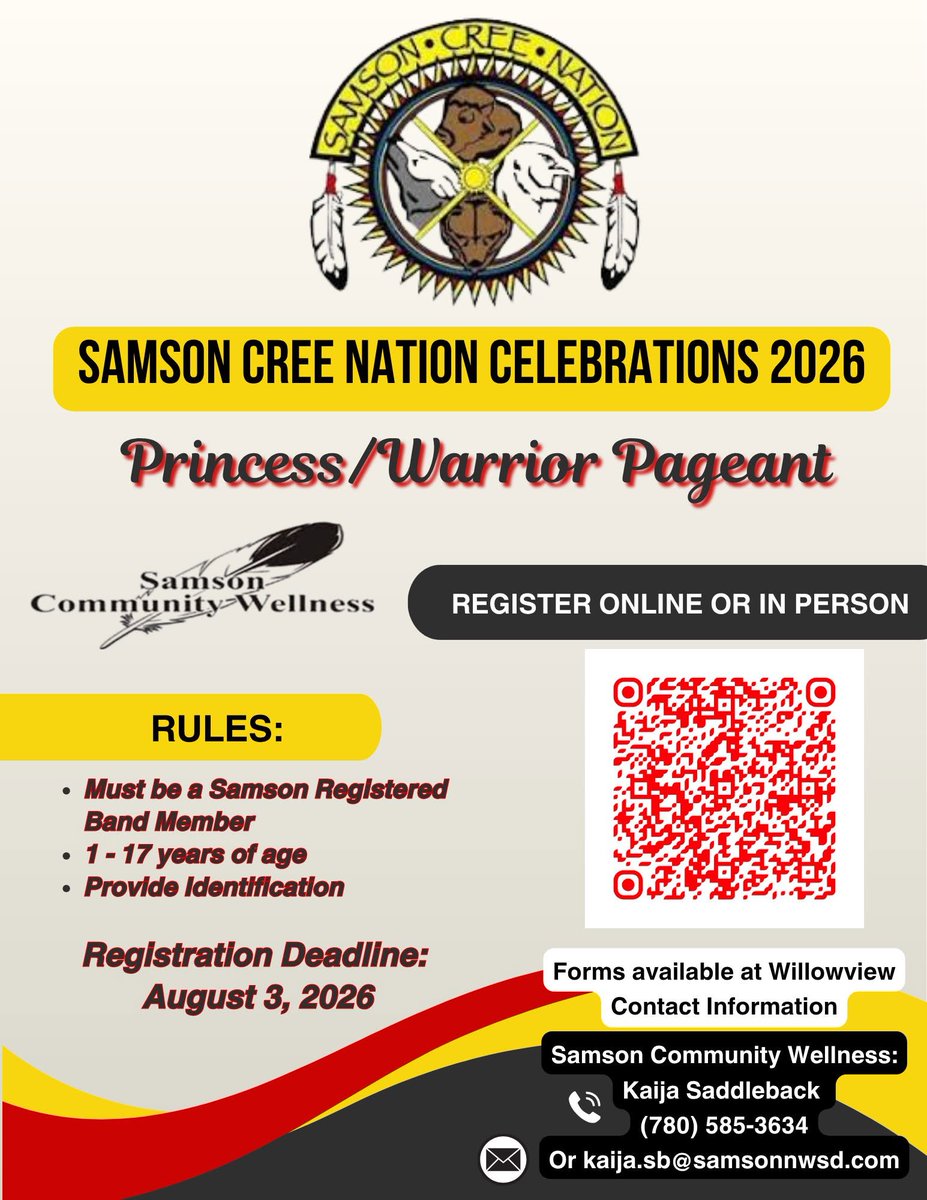 SamsonCree's tweet photo. 👑 Registration is now open for the 2026 Samson Cree Nation Princess/Warrior Pageant!
Ages 1-17.
📅 Deadline: August 3, 2026
📞 For more information, contact Samson Community Wellness at (780) 585-3634.
#SamsonCreeNation #PrincessWarriorPageant #Youth #CommunityWellness https://t.co/oNoJprUaKx