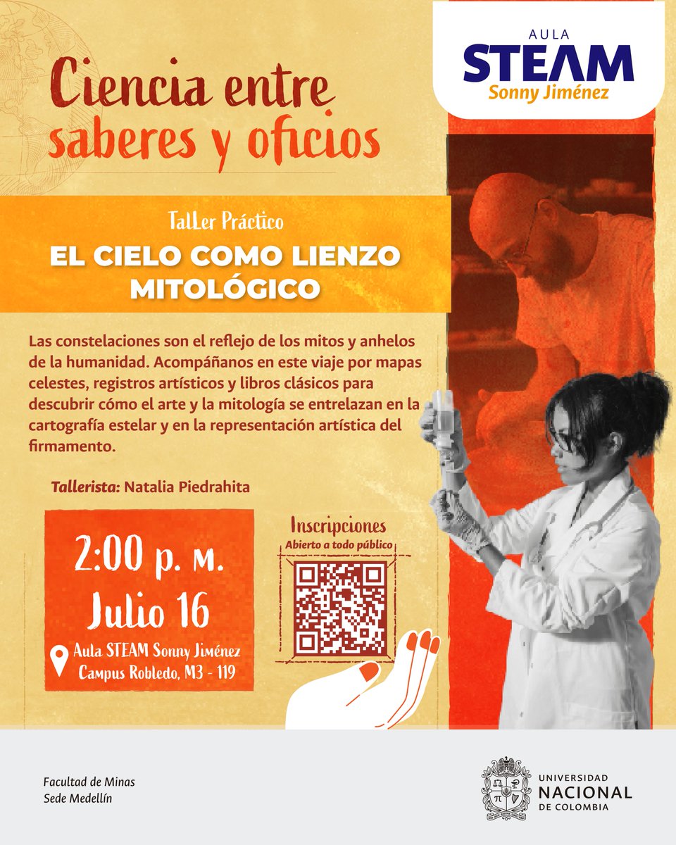 fminas's tweet photo. #ArteYCiencia |✨ ¡Descubre las historias que el cielo ha contado durante siglos! Te invitamos a explorar la fascinante relación entre el arte, la mitología y la cartografía estelar.

📅 16 de julio | 2:00 p. m. 
📍Bloque M3 - Aula STEAM
🎟Inscripciónn: https://t.co/u3YgRzfvVB https://t.co/Z2XcMNJSY3