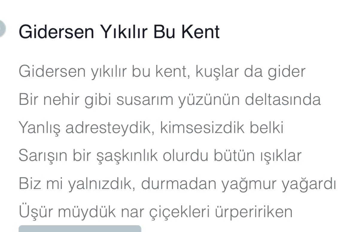 Acabbarbaris's tweet photo. Gidersen Yıkılır Bu Kent
Gidersen yıkılır bu kent, kuşlar da gider Bir nehir gibi susarım yüzünün deltasında
Yanlış adresteydik, kimsesizdik belki Sarışın bir şaşkınlık olurdu bütün ışıklar
Biz mi yalnızdık, durmadan yağmur yağardı
Üşür müydük nar çiçekleri ürpeririken https://t.co/Jai0RNlw3C