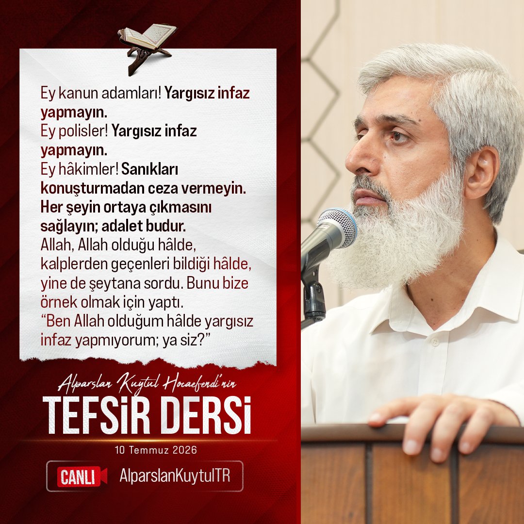 alparslankuytul's tweet photo. Ey kanun adamları! Yargısız infaz yapmayın.
Ey polisler! Yargısız infaz yapmayın.
Ey hâkimler! Sanıkları konuşturmadan ceza vermeyin. Her şeyin ortaya çıkmasını sağlayın; adalet budur.
Allah, Allah olduğu hâlde, kalplerden geçenleri bildiği hâlde, yine de şeytana sordu. Bunu bize örnek olmak için yaptı.
“Ben Allah olduğum hâlde yargısız infaz yapmıyorum; ya siz?”

MürselatSuresi TefsirDersi
#AlparslanHocaylaTefsirDersi