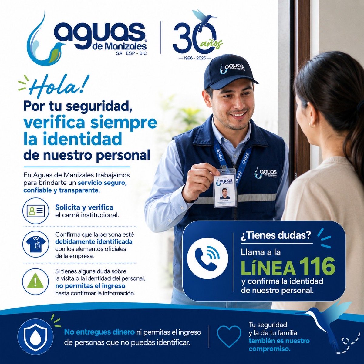 aguasmzl's tweet photo. 🔒 Tu seguridad también se cuida desde la prevención. Antes de permitir el ingreso de cualquier persona que se identifique como colaborador de Aguas de Manizales, verifica siempre su carné institucional y, ante cualquier duda, comunícate a la Línea 116. 💧✅

#AguasDeManizales https://t.co/mDaBUPM1dv