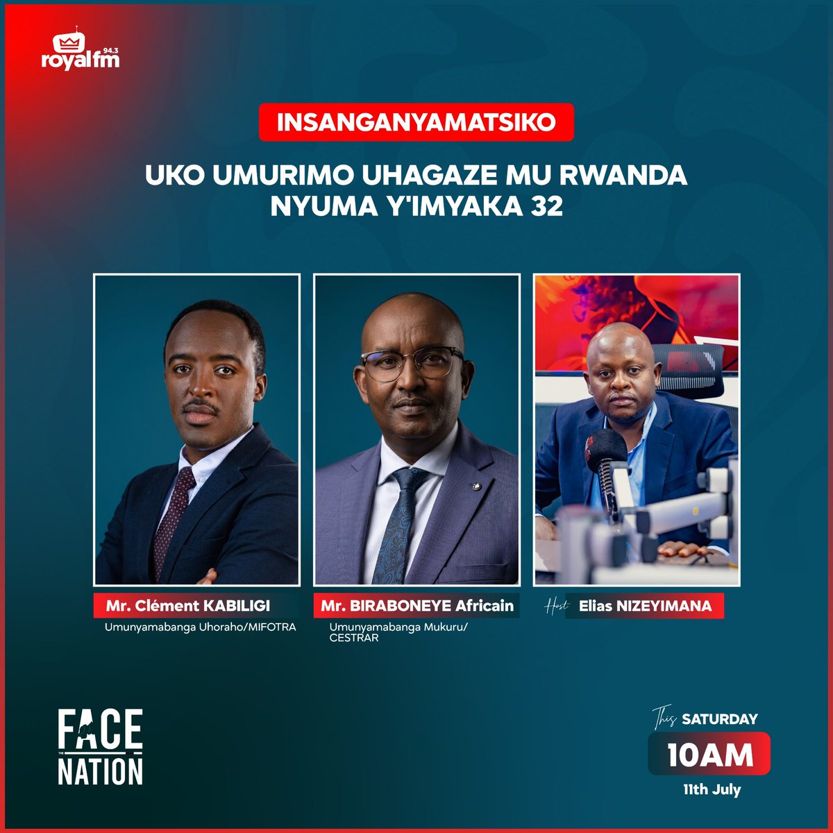 RoyalFMRwanda's tweet photo. How has the labor landscape in Rwanda evolved over the past 32 years? 🇷🇼

Catch this exclusive conversation on #FaceTheNation with Elias Nizeyimana, featuring Mr. Clément KABILIGI (Permanent Secretary, @RwandaLabour) and Mr. BIRABONEYE Africain (General Secretary, @cestrar). https://t.co/PKnO5sie0G