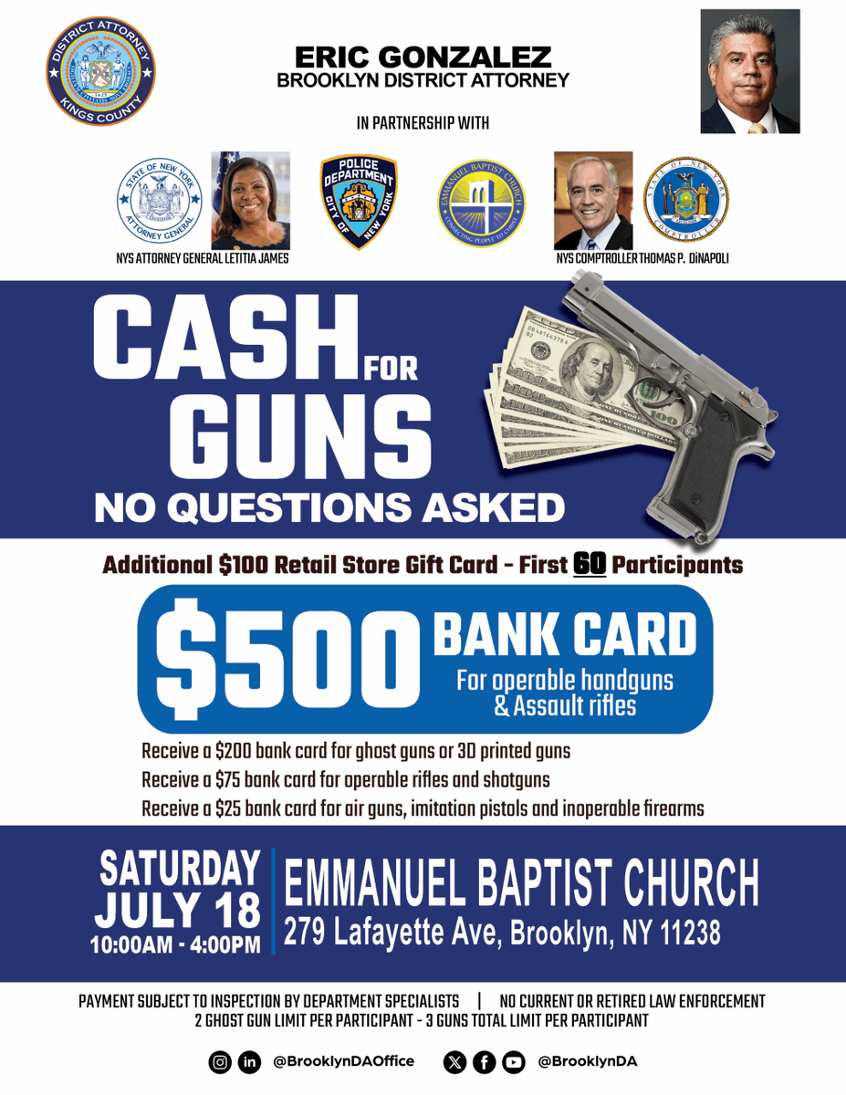 BrooklynDA's tweet photo. The presence of a gun in the home can increase the risk of accidental shootings, especially involving children. 

We're teaming up with NYPD, @NYSComptroller, and
@NewYorkStateAG to hold a gun buyback at Emmanuel Baptist Church on Sat., July 18 from 10 AM - 4 PM. https://t.co/zdXafXdJ2R