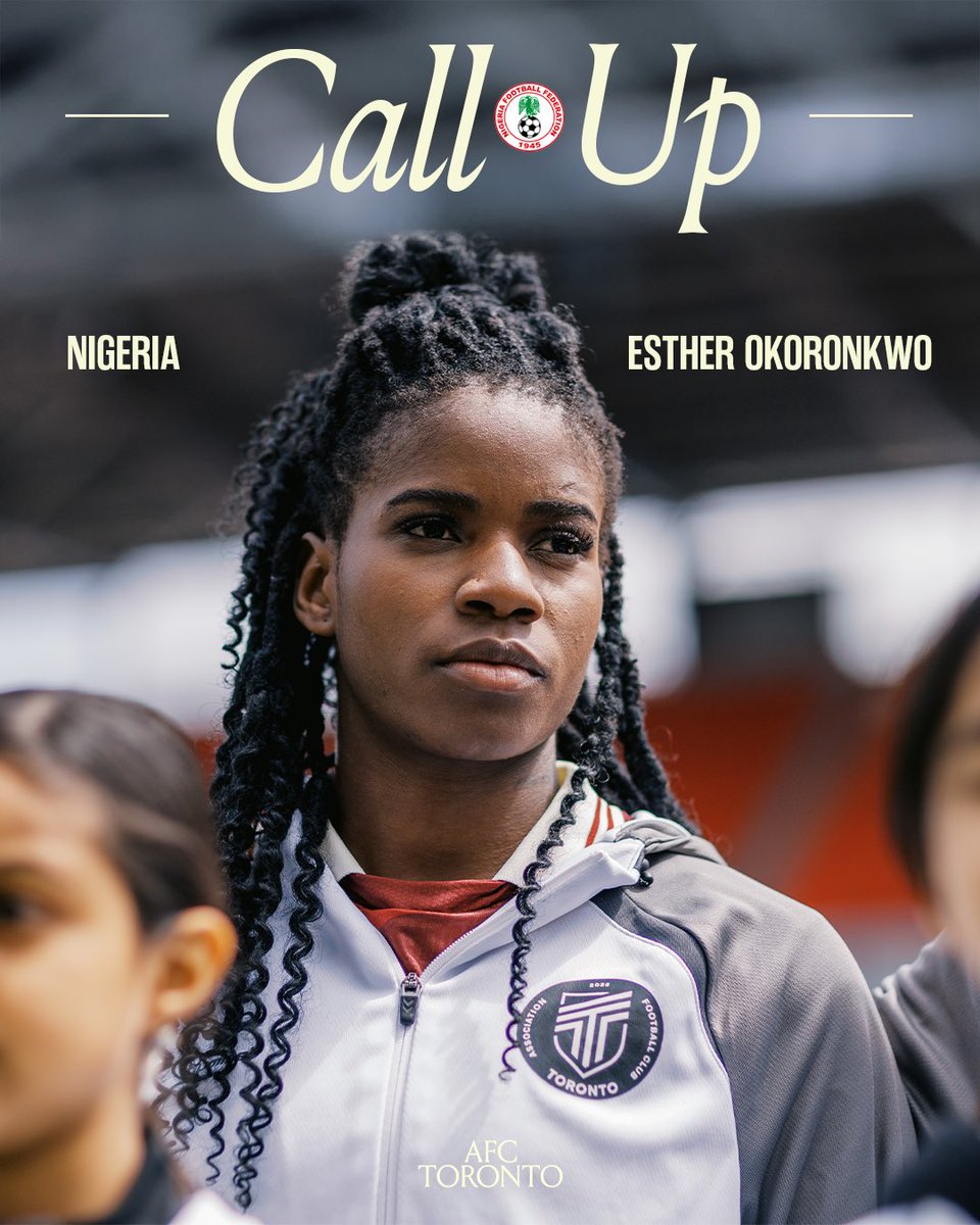 AFC_Toronto's tweet photo. Soaring with the Super Falcons 🦅🇳🇬

Congratulations to Esther Okoronkwo on being named to the Super Falcons squad for the #WAFCON2026

Good luck, Esti! https://t.co/hiALremjN8