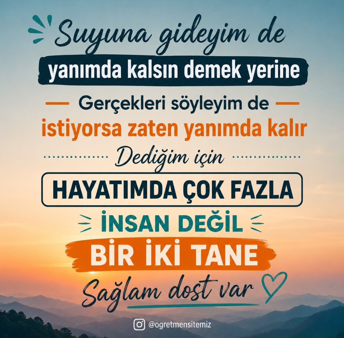 ogretmensitemiz's tweet photo. "Suyuna gideyim de yanımda kalsın" demek yerine, gerçekleri söylerim. Eğer buna rağmen yanımda kalıyorsa, zaten kalması gereken kişidir.

Bu yüzden hayatımda çok fazla insan yok.

Ama bir ya da iki tane, her koşulda yanımda duran sağlam dostum var. 🤝 https://t.co/G72LIRyNoK