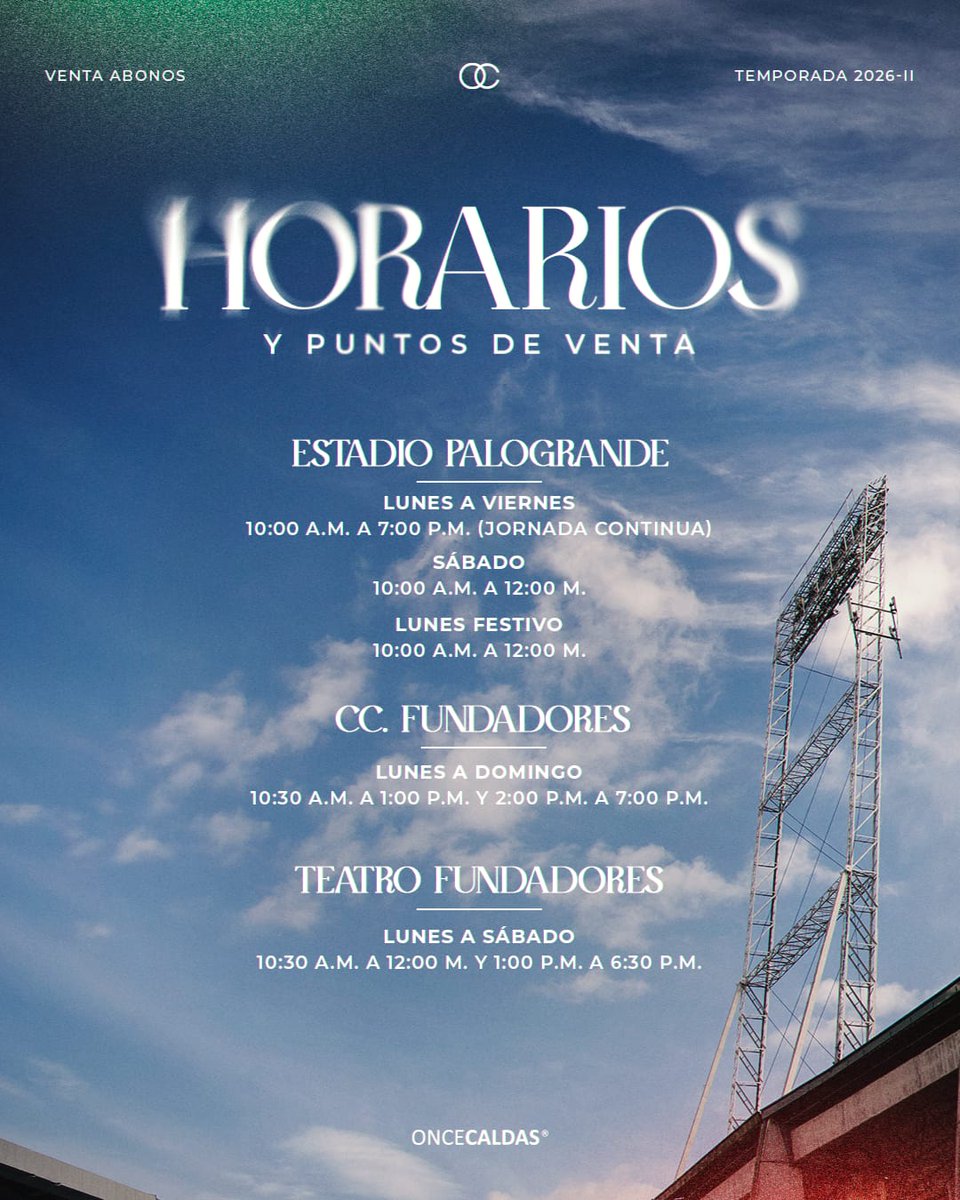 oncecaldas's tweet photo. HORARIOS Y PUNTOS DE ATENCIÓN PARA ABONOS 🕐📍 https://t.co/yt6SgDZKGp
