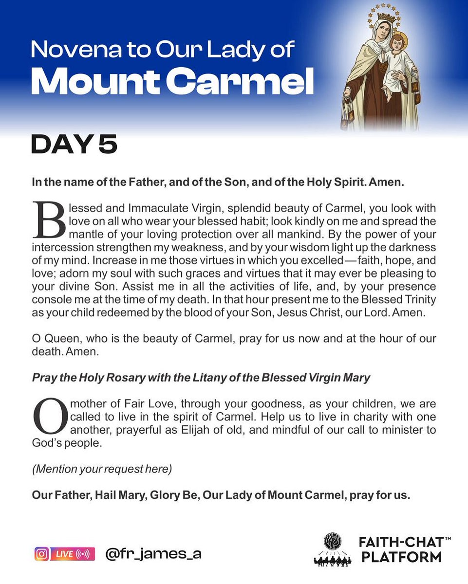 frjamesa's tweet photo. Let us pray:

O most beautiful Flower of Mount Carmel, Fruitful Vine, Splendour of Heaven, Blessed Mother of the Son of God, Immaculate Virgin, assist me this my necessity. O Star of the Sea, help me and show me herein you are my Mother.

O Holy Mary, Mother of God, Queen of Heaven and Earth, I humbly beseech you from the bottom of my heart, to succour me in this necessity; there are none that can withstand your power.

O, show me herein you are my Mother, O Mary, conceived without sin, pray for us who have recourse to thee. (3 times)

Sweet Mother, I place this cause in your hands. (3 times)

Our Lady of Mount Carmel, Pray for us !