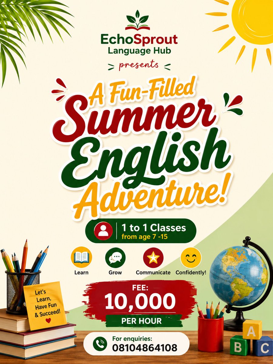PolyglotK37955's tweet photo. Give your child a summer they'll never forget!
 A Fun-Filled Summer English Adventure is here!
 Ages 7–15
One-on-one online classes
💰 ₦10,000 per hour
📞 Enquiries: 08104864108
Limited slots available. Register today!

#SummerEnglish #OnlineLearning #EnglishClass #KidsEducation https://t.co/yZ5tw1DpCm