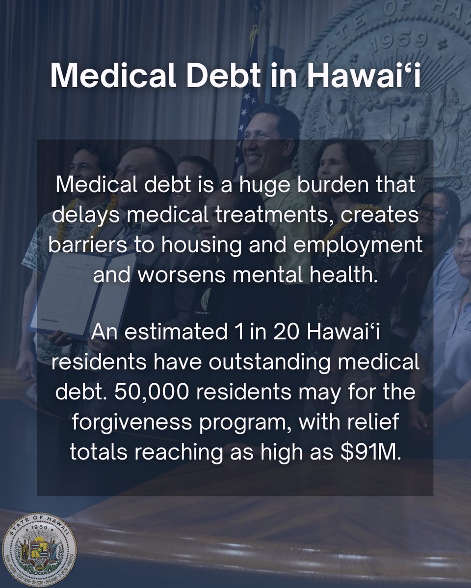 GovHawaii's tweet photo. Yesterday, we signed SB 3025 into law, establishing a framework to relieve up to $91 million in medical debt for an estimated 50,000 Hawaiʻi residents as part of our commitment to help everyone in Hawaiʻi thrive. https://t.co/MBC2EO1iAM