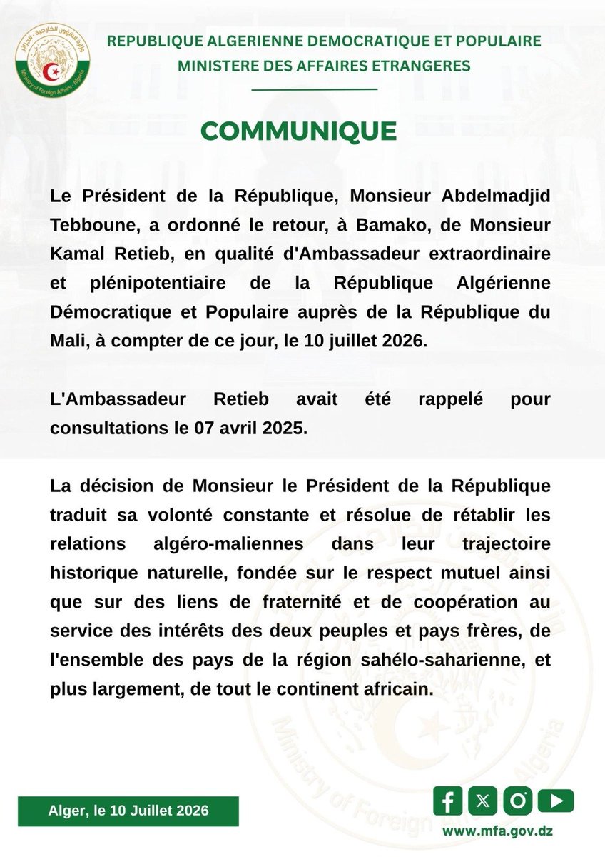ambalgerieparis's tweet photo. Communiqué du @Algeria_MFA:
Monsieur le Président de la République @TebbouneAmadjid ordonne le retour, à #Bamako 🇲🇱, de M. l’Ambassadeur d'#Algérie 🇩🇿 au #Mali ⬇️ https://t.co/zmxWc3cR96