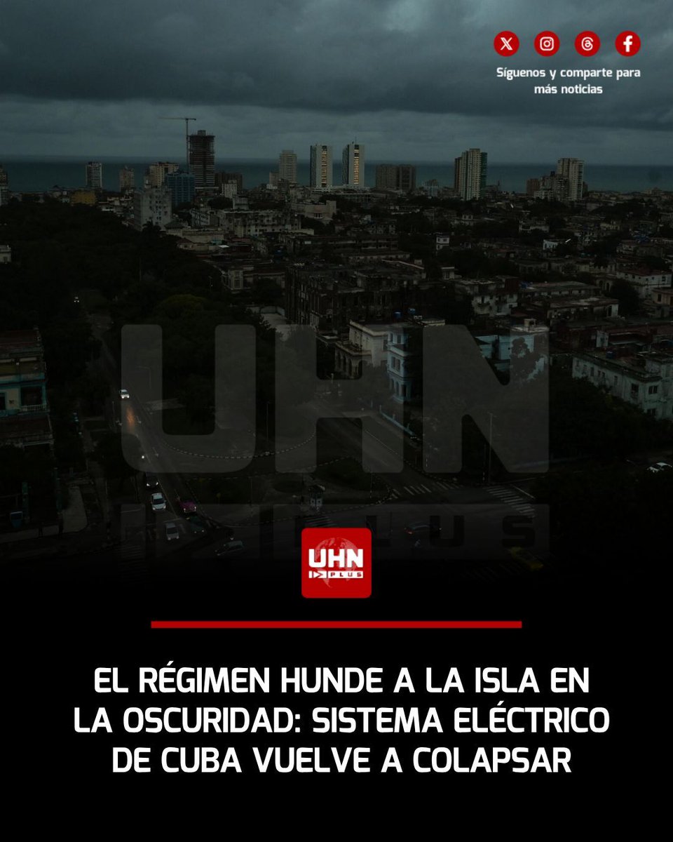 UHN_Plus's tweet photo. 🇨🇺‼️ | Cuba sufrió este viernes su segundo apagón nacional en menos de una semana debido al colapso total de su Sistema Eléctrico Nacional, un desastre energético confirmado por la estatal Unión Eléctrica de Cuba, que representa el cuarto corte generalizado en lo que va de 2026 y que evidencia la total ineficiencia y el abandono del régimen dictatorial.