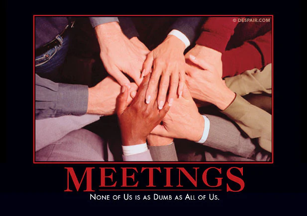 adamtaggart's tweet photo. To those saying "But diversity of thought is always a strength, right?"

I say, not always

Having spent a lot of time in meetings during my years in corporate America, I think this demotivational poster nails it: https://t.co/2yASISrYWY