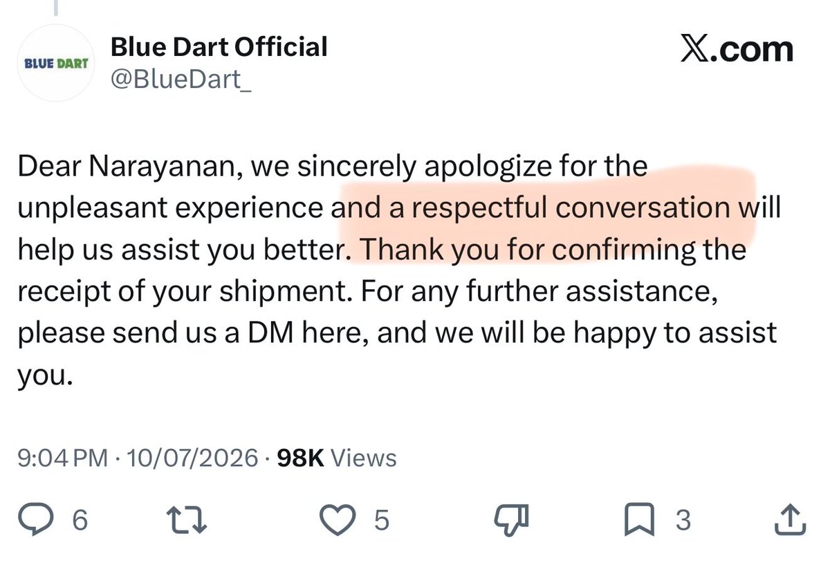 narayananh's tweet photo. This issue would have died a quiet death had the @BlueDart_ social media team not decided to lecture me about having a “respectful conversation”.

I’ve been perfectly polite throughout, by the way.

But after two false delivery updates, Blue Dart has identified the real problem: the customer.