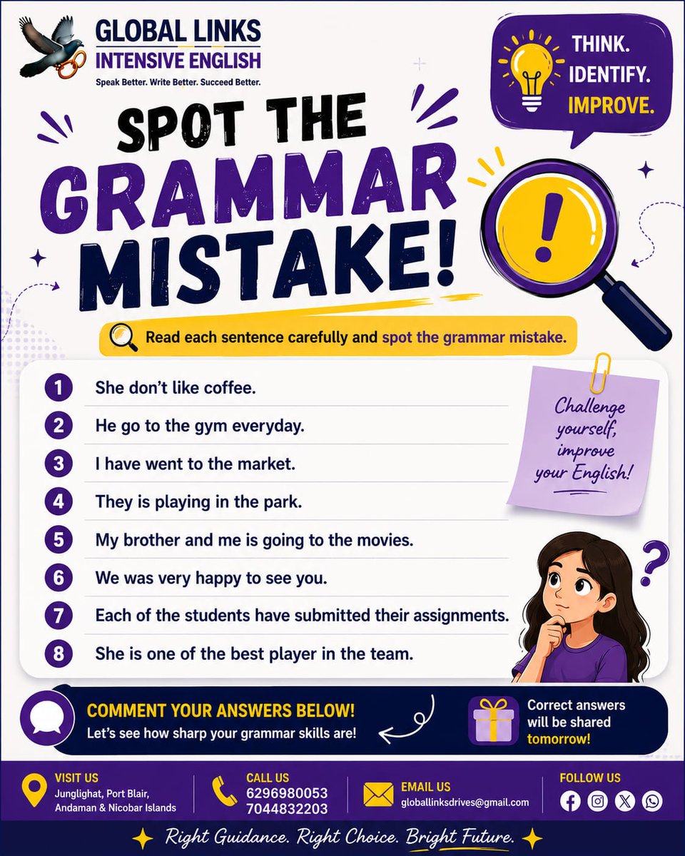 GLintensiveEng's tweet photo. 🔍 Can you spot the grammar mistakes?
Comment down 
#SpotTheGrammarMistake #GrammarChallenge #LearnEnglish #EnglishGrammar #SpokenEnglish #EnglishQuiz #DailyEnglish #EnglishLearning #ImproveYourEnglish #CommunicationSkills #EnglishPractice #PortBlair #AndamanAndNicobar #WordPower https://t.co/MbggtAK5qV