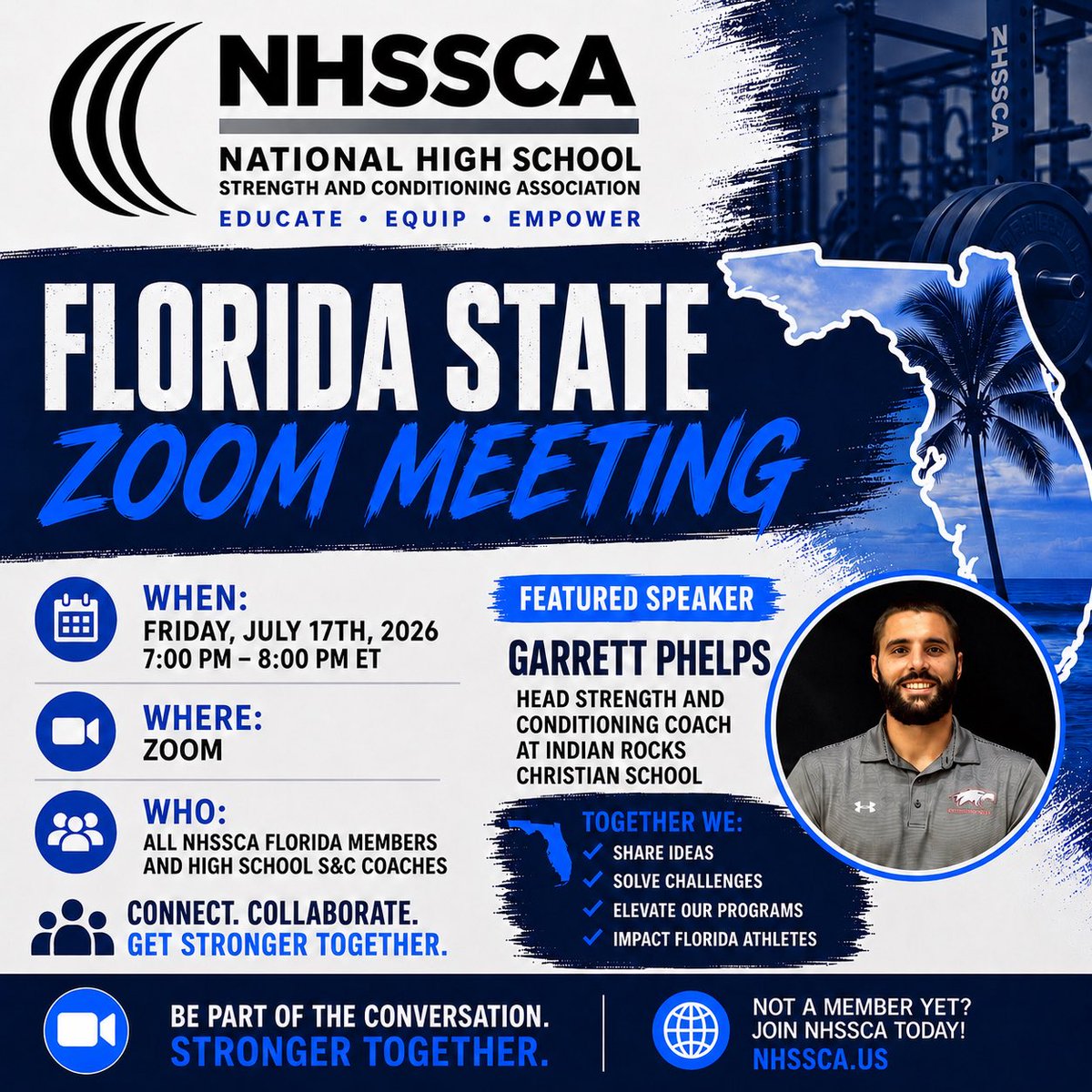 NHSSCA_FL's tweet photo. Join us Friday, July 17th at 7:00 PM ET for the next NHSSCA Florida State Zoom Meeting!
Weโre excited to welcome Garrett Phelps, Head Strength & Conditioning Coach at Indian Rocks Christian School, as our featured speaker.
#NHSSCA #NHSSCAFlorida #StrengthAndConditioning https://t.co/itnsbPhROJ