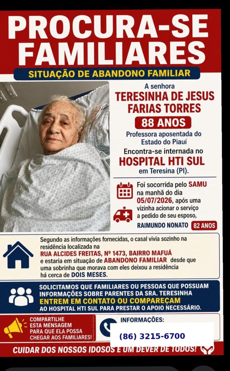 merdanaparede's tweet photo. FAMILIARES X SITUAÇÃO DE ABANDONO FAMILIAR

A senhora

88 ANOS

TERESINHA DE JESUS FARIAS TORRES

Professora aposentada do Estado do Piauí Encontra-se internada no HOSPITAL HTI SUL

em Teresina (PI).

Foi socorrida pelo SAMU https://t.co/4x65Xbt5r3