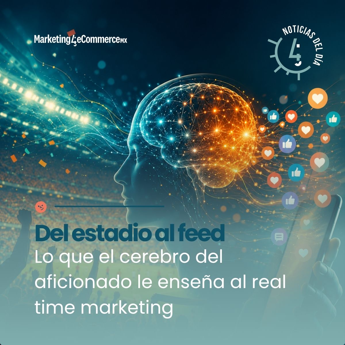 Mkt4eCommerceMX's tweet photo. 🧠⚽️ La neurociencia detrás del Real Time Marketing en el Mundial

¿Por qué unas campañas en tiempo real triunfan y otras se sienten como spam? ⚡️ Desglosamos cómo reacciona el cerebro del aficionado en pleno partido y cómo la ciencia lo explica.

🔗 https://t.co/JuviN8gLpl https://t.co/QQ5Q4578c8