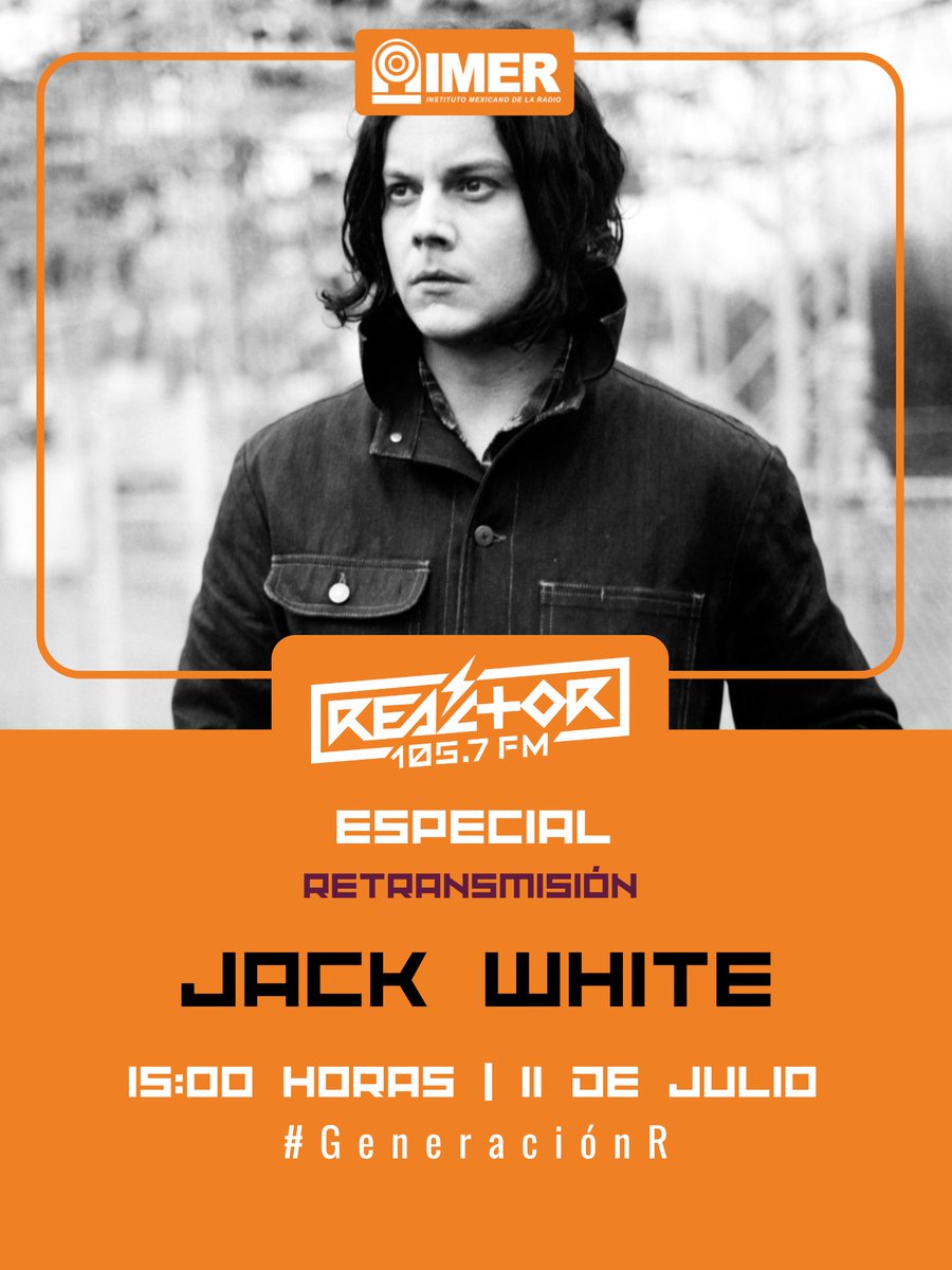 Reactor105's tweet photo. Vuelve a escucharlo.
Hoy no te pierdas la retransmisión del #especial de #Jack #White en #Reactor105

#GeneraciónR https://t.co/deRLTsBPmD