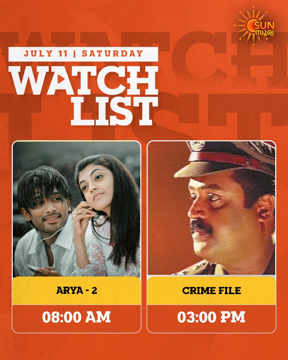 SuryaTV's tweet photo. 🎬Saturday Movie Fiesta on Sun Surya
🕗8 AM: Arya 2
🕗3 PM: Crime File
Your Saturday is packed with action, suspense, and blockbuster entertainment, only on Sun Surya✨
#SunSuryaTV #Arya2 #CrimeFile #alluarjun #sureshgopi #SunSuryaDigital https://t.co/HfkJMJ9dCX