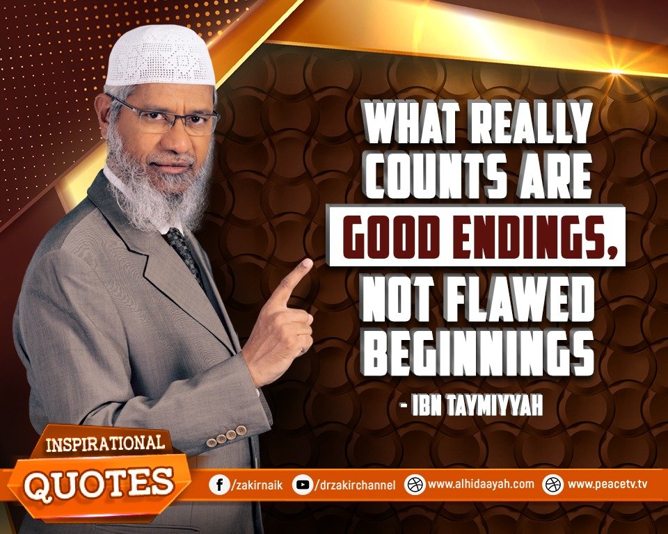 drzakiranaik's tweet photo. What Really Counts are Good Endings, Not Flawed Beginnings 

– Ibn Taymiyyah https://t.co/Gq078x4kJR